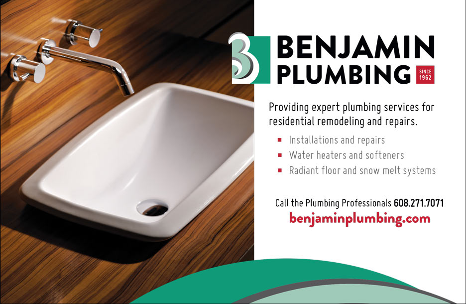 Benjamin Plumbing ad. Ad text: Benjamin Plumbing, providing expert plumbing services for residential remodeling and repairs. Installations and repairs, water heaters and softeners, radiant floor and snow melt systems. Call the plumbing professionals.